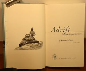 Seller image for ADRIFT: SEVENTY-SIX DAYS LOST AT SEA for sale by RON RAMSWICK BOOKS, IOBA