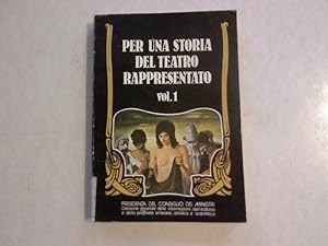 Seller image for Per una Storia del Teatro Rappresentato Volume Primo. for sale by Antiquariat Bookfarm