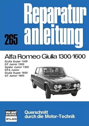 Imagen del vendedor de Alfa Romeo Giulia 1300/1600 a la venta por Rheinberg-Buch Andreas Meier eK