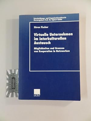 Imagen del vendedor de Virtuelle Unternehmen im interkulturellen Austausch. Mglichkeiten und Grenzen von Kooperation in Netzwerken. a la venta por Druckwaren Antiquariat