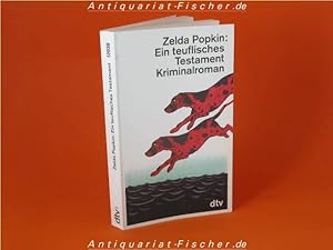 Bild des Verkufers fr Ein teuflisches Testament : Kriminalroman. Dt. von Sonja Hauser, dtv zum Verkauf von Antiquariat-Fischer - Preise inkl. MWST