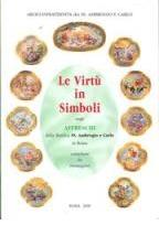 Le Virtù in Simboli negli affreschi della basilica SS. Ambrogio e Carlo in Roma - catechesi in im...