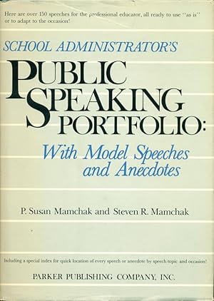 Seller image for SCHOOL ADMINSTRATOR'S PUBLIC SPEAKING PORTFOLIO : With Model Speeches and Anecdotes for sale by 100POCKETS