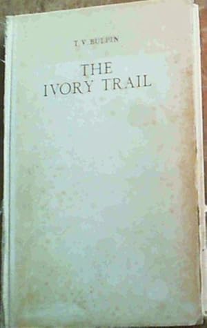 Seller image for The Ivory Trail for sale by Chapter 1