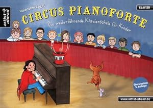 Bild des Verkufers fr Circus Pianoforte : Die weiterfhrende Klavierschule fr Kinder zum Verkauf von AHA-BUCH GmbH