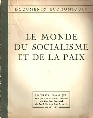 Le monde du socialisme et de la paix. Documents économiques édités par la section centrale économ...