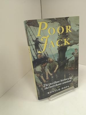 Poor Jack: The Perilous History of the Merchant Seaman