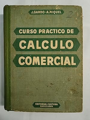 Immagine del venditore per CURSO PRACTICO DE CALCULO COMERCIAL venduto da Gibbon Libreria