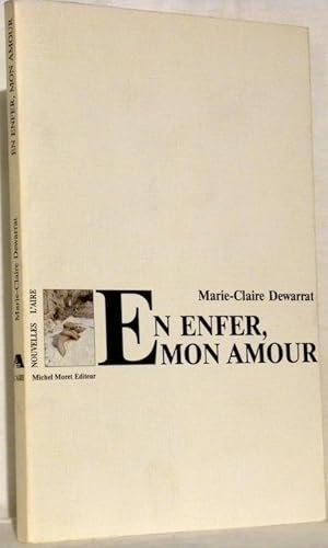 Seller image for En enfer, mon amour. for sale by Bouquinerie du Varis