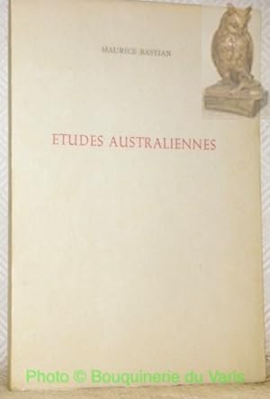 Imagen del vendedor de Etudes Australiennes. a la venta por Bouquinerie du Varis