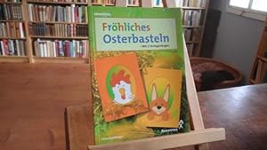 Bild des Verkufers fr Frhliches Osterbasteln. zum Verkauf von Antiquariat Floeder