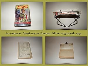 MESSIEURS LES HOMMES, par SAN-ANTONIO [RARE ÉDITION ORIGINALE DE 1955].