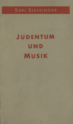 Seller image for Judentum und Musik. Ein Beitrag zur Kultur- und Rassenpolitik. for sale by Georg Fritsch Antiquariat