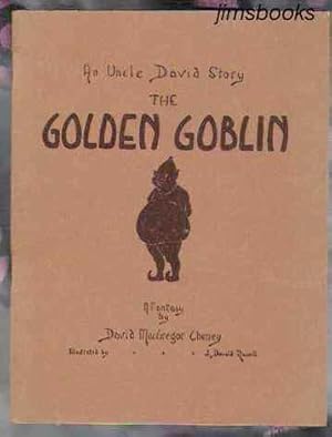 The Golden Goblin An Uncle David Story A Fantasy