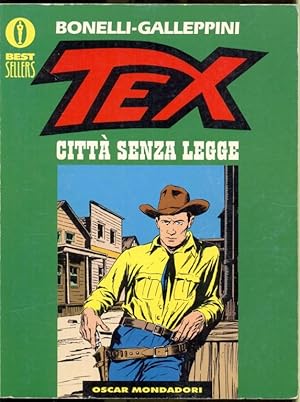 Immagine del venditore per Tex. Citta senza legge. Introduzione di Sergio Bonelli [= Bestsellers; 727] venduto da Antikvariat Valentinska