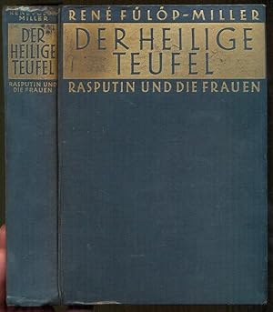 Bild des Verkufers fr Der heilige Teufel. Rasputin und die Frauen. Mit 94 Abbildungen in Kupfertiefdruck zum Verkauf von Antikvariat Valentinska