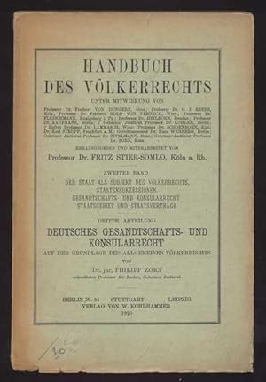 Handbuch des Völkerrechtes. Zweiter Band/Dritte Abteilung: Deutsches Gesandtschafts- und Konsular...