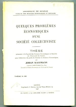 Imagen del vendedor de Quelques problemes ekonomiques d'une Socit collectiviste [= These; No. 98] a la venta por Antikvariat Valentinska