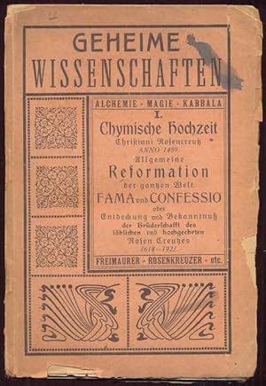 Chymische Hochzeit: Christiani Rosenkreutz Anno 1459 Dritte Auflage