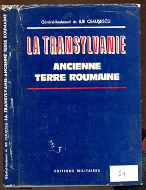 Bild des Verkufers fr La Transylvanie ancienne terre roumaine zum Verkauf von Antikvariat Valentinska