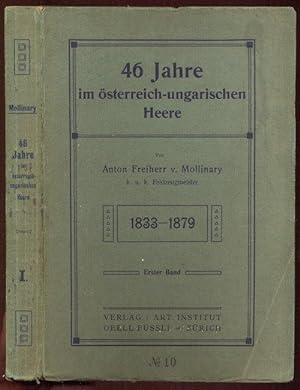 Imagen del vendedor de 46 Jahre im sterreich-ungarischen Heere 1833-1879. Erster Band a la venta por Antikvariat Valentinska