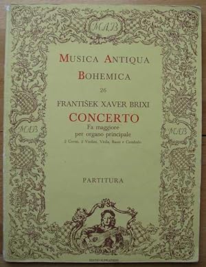 Frantisek Xaver Brixi - Concerto Fa maggiore per Organo principale, 2 Corni, 2 Violini, Viola, Ba...
