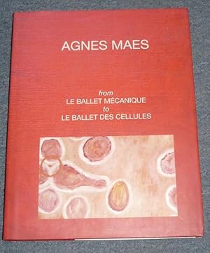 Imagen del vendedor de Agnes Maes. From Le ballet mecanique to Le ballet des cellules a la venta por Antikvariat Valentinska