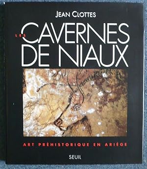 Les cavernes de Niaux: Art prehistorique en Ariege (Collection "Arts rupestres")