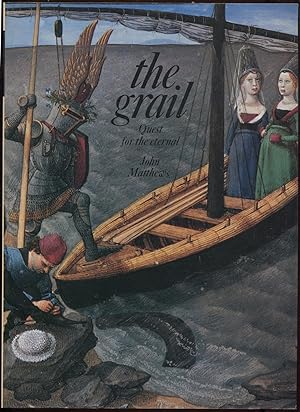 The grail: Quest for the eternal: with 118 illustrations, 15 in colour