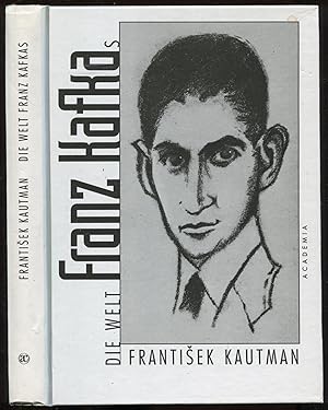 Die Welt Franz Kafkas
