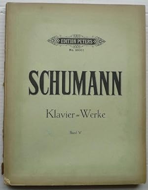Werke für Klavier zu 2 Händen von Robert Schumann, Band V. Edition-Peters N° 2300e