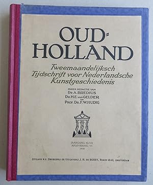 Bild des Verkufers fr Oud-Holland. Tweemaandelijksch Tijdschrift voor Nederlandsche Kunstgeschiedenis; Jaargang XLVII/Aflevering I-VI (1930) zum Verkauf von Antikvariat Valentinska