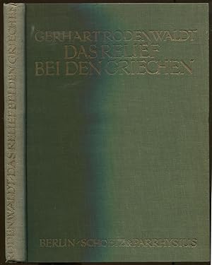 Seller image for Das Relief bei den Griechen. Erste Auflage. Mit 124 ganzseitigen Abbildungen for sale by Antikvariat Valentinska