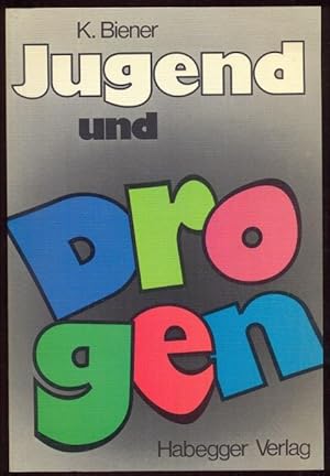 Bild des Verkufers fr Jugend und Drogen. Sozialmedizinische Pilotstudien zur primren Prvention des Drogenproblems der Jugend zum Verkauf von Antikvariat Valentinska