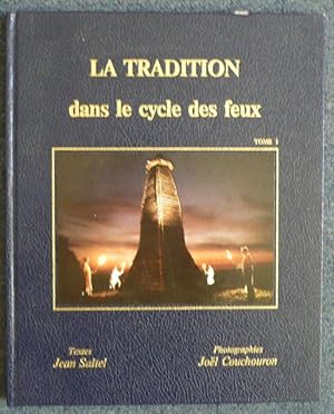 Image du vendeur pour La Tradition dans le cycle des feux. Tome I mis en vente par Antikvariat Valentinska