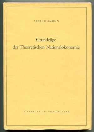 Seller image for Grundzge der Theoretischen Nationalkonomie. Mit 9 graphischen Darstellungen for sale by Antikvariat Valentinska