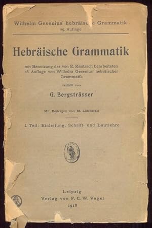 Hebräische Grammatik mit Benutzung der von E. Kautzsch bearbeitete 28. Auflage von Wilhelm Geseni...