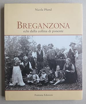 Bild des Verkufers fr Breganzona echi dalla collina di ponente zum Verkauf von Antikvariat Valentinska