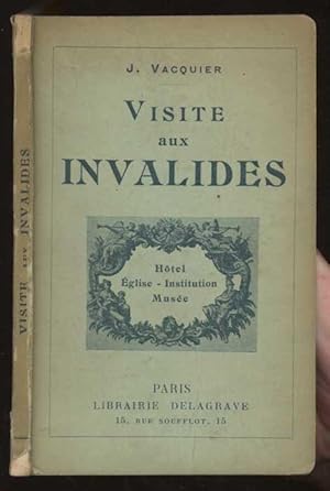 Image du vendeur pour Visite aux Invalides. dixime mille. Nouvelle edition refondue mis en vente par Antikvariat Valentinska