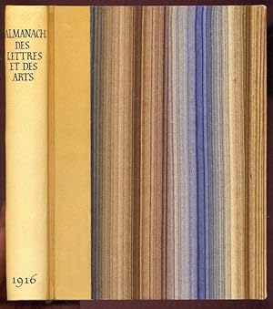 Almanach des Lettres et des Arts. Calendrier pour 1917. - Poesies, Contes & Novelles. - Essais su...