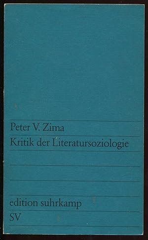 Bild des Verkäufers für Kritik der Literatursoziologie [= edition suhrkamp; 857] zum Verkauf von Antikvariat Valentinska