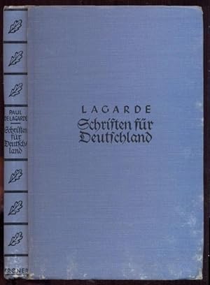 Paul de Lagarde - Schriften für Deutschland. Kröners Taschenausgabe, Band 110