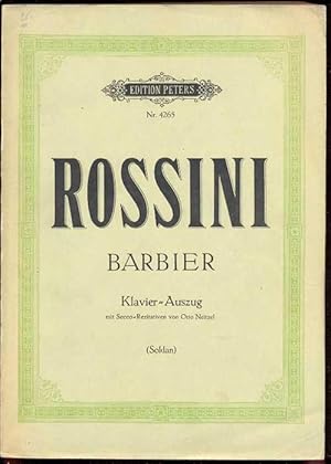 Bild des Verkufers fr Der Barbier von Sevilla. Komische Oper in zwei Akten von Gioacchino Rossini. Klavier-Auszug. Edition Peters Nr. 4265. Lizenz-Ausgabe; Druck: VEB Graphische Werksttten Leipzig zum Verkauf von Antikvariat Valentinska