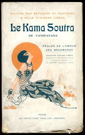 Le Kama Soutra de Vatsyayana. Manuel d'Erotologie Hindoue. Regles de l'amour des Brahmanes
