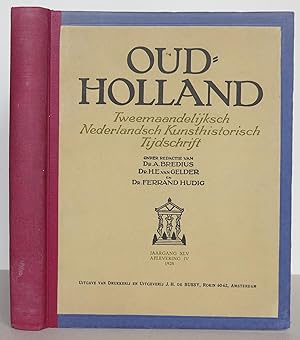Seller image for Oud-Holland. Tweemaandelijksch Nederlandsch Kunsthistorisch Tijdschrift. Jaargang XLV, Aflevering I-VI for sale by Antikvariat Valentinska