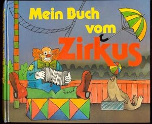 Mein Buch vom Zirkus. Illustrationen von G. Seda. Sonderausgabe für den Gondrom Verlag, Bindlach,...