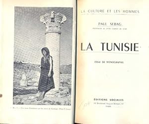 Imagen del vendedor de La Tunisie. Essai de monographie. La culture et les hommes a la venta por Antikvariat Valentinska