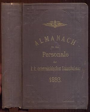 Almanach für das Personale der k. k. Österreichischen Staatsbahnen für 1893