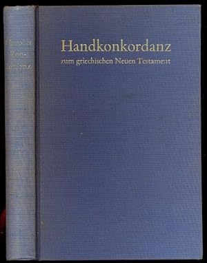 Seller image for Handkonkordanz zum grieschischen Neuen Testament. Vierzehnte Auflage 1968 for sale by Antikvariat Valentinska