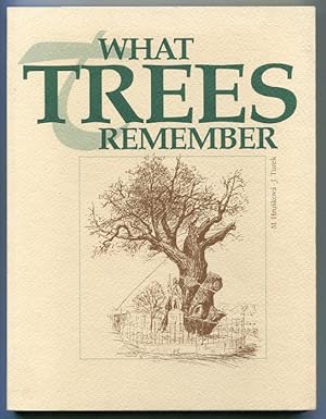 What Trees Remember